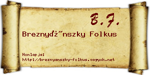 Breznyánszky Folkus névjegykártya